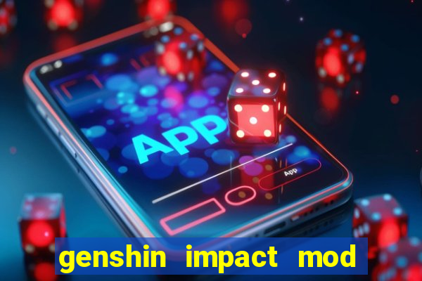 genshin impact mod menu 2024